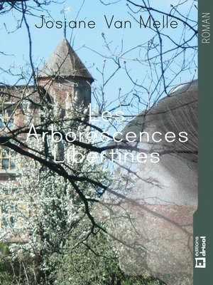 cover image of Les arborescences libertines